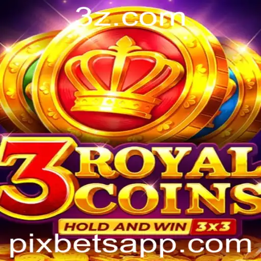 Descubra o Fascinante Jogo 3RoyalCoins na Plataforma Pixbet