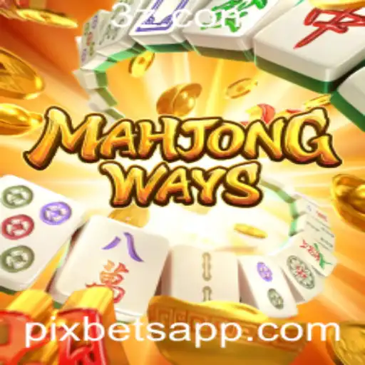 Descubra MahjongWays: A União do Clássico com a Inovação na Pixbet