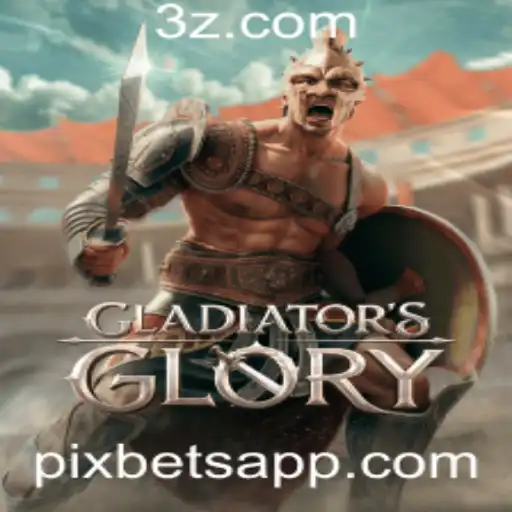 pixbet - Explorando o Mundo de GladiatorsGlory: A Nova Sensação dos Jogos