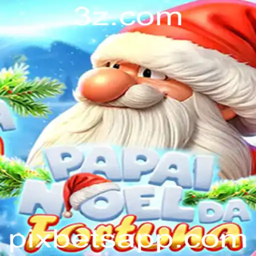 pixbet - Descubra o Fascinante Mundo de PapaiNoeldaFortuna na pixbet