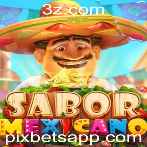 pixbet - Descubra as Delícias de SaborMexicano com Pixbet: Um Jogo Imperdível