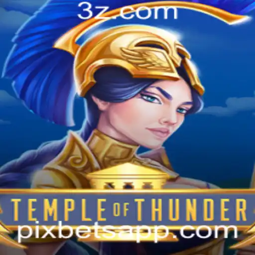 pixbet - Descubra o Fascinante Jogo TempleofThunder e Como Jogar